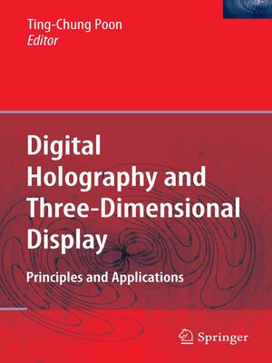 cover image of Digital Holography and Three-Dimensional Display
